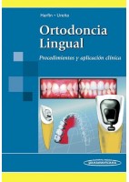 ORTODONCIA LINGUAL. PROCEDIMIENTOS Y APLICACION CLINICA
