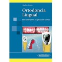 ORTODONCIA LINGUAL. PROCEDIMIENTOS Y APLICACION CLINICA