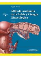 ATLAS DE ANATOMIA DE LA PELVIS Y CIRUGIA GINECOLOGICA