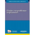 EL NIÑO CON PROBLEMAS RESPIRATORIOS. SERIES DE PEDIATRIA GARRAHAN