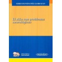 EL NIÑO CON PROBLEMAS NEUROLOGICOS. SERIES DE PEDIATRIA GARRAHAN