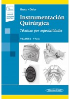 INSTRUMENTACION QUIRURGICA. TECNICAS POR ESPECIALIDADES. VOL. 2 (1ª PARTE) INCLUYE VERSION DIGITAL