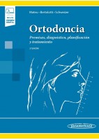ORTODONCIA. PREMISAS, DIAGNOSTICO, PLANIFICACION Y TRATAMIENTO. (INCLUYE VERSION DIGITAL)