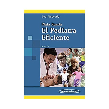 PLATA RUEDA. EL PEDIATRA EFICIENTE