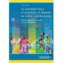 LA ACTIVIDAD FISICA, EL EJERCICIO Y EL DEPORTE EN NIÑOS Y ADOLESCENTES