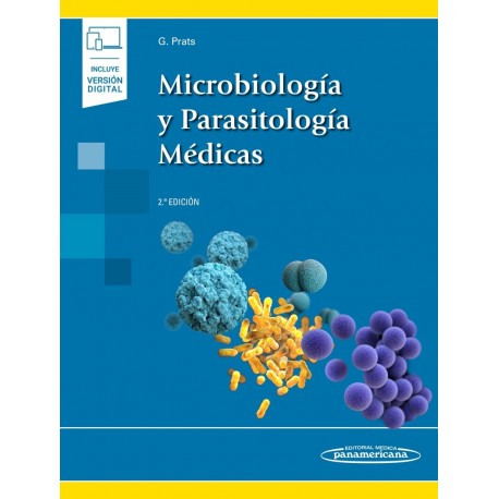 MICROBIOLOGIA Y PARASITOLOGIA MEDICAS (INCLUYE VERSION DIGITAL CON MATERIAL COMPLEMENTARIO)