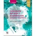 TRATADO DE ENFERMERIA DEL NIÑO Y EL ADOLESCENTE. CUIDADOS PEDIATRICOS