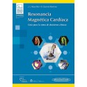 RESONANCIA MAGNETICA CARDIACA. GUIA PARA LA TOMA DE DEDICIONES CLINICAS (INCLUYE VERSION DIGITAL)