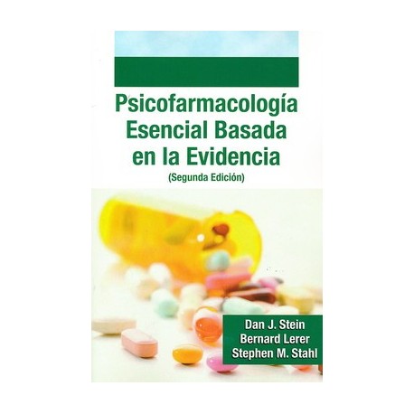 PSICOFARMACOLOGIA ESENCIAL BASADA EN LA EVIDENCIA