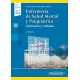 ENFERMERIA DE SALUD MENTAL Y PSIQUIATRICA. VALORACION Y CUIDADOS (INCLUYE VERSION DIGITAL)