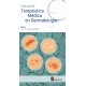 MANUAL DE TERAPEUTICA MEDICA EN DERMATOLOGIA