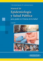 MANUAL DE EPIDEMIOLOGIA Y SALUD PUBLICA PARA GRADOS EN CIENCIAS DE LA SALUD