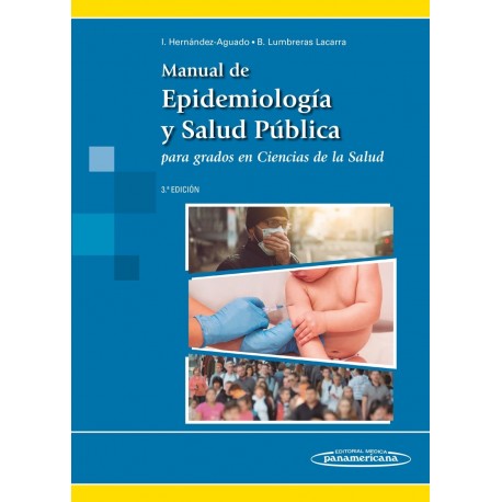 MANUAL DE EPIDEMIOLOGIA Y SALUD PUBLICA PARA GRADOS EN CIENCIAS DE LA SALUD