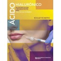 ACIDO HIALURONICO EN ODONTOLOGIA Y REHABILITACION ORAL. PROTOCOLO ROMERO