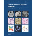 WHO CLASSIFICATION OF TUMOURS: CENTRAL NERVOUS SYSTEM TUMOURS