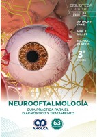 NEUROOFTALMOLOGIA. GUIA PRACTICA PARA EL DIAGNOSTICO Y TRATAMIENTO