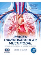 IMAGEN CARDIOVASCULAR MULTIMODAL. ENFOQUE COMPLETO PARA UN DIAGNOSTICO CERTERO
