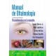 MANUAL DE OFTALMOLOGIA. PROCEDIMIENTOS EN LA CONSULTA (INCLUYE EBOOK)