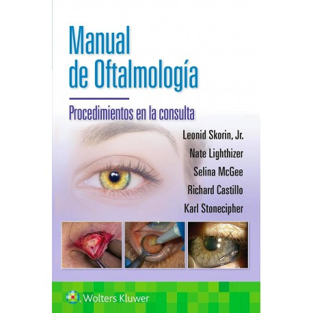 MANUAL DE OFTALMOLOGIA. PROCEDIMIENTOS EN LA CONSULTA (INCLUYE EBOOK)