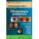 ATLAS A COLOR Y SINOPSIS DE OFTALMOLOGIA CLINICA.OFTALMOLOGIA PEDIATRICA (WILLS EYE HOSPITAL)