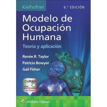 MODELO DE OCUPACION HUMANA. TEORIA Y APLICACION (INCLUYE CONTENIDO ADICIONAL EN LINEA)
