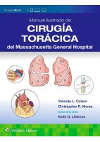MANUAL ILUSTRADO DE CIRUGIA TORACIA DEL MASSACHUSETTS GENERAL HOSPITAL (INCLUYE EBOOK)
