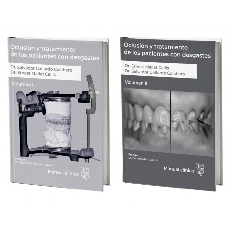 OCLUSION Y TRATAMIENTO DE LOS PACIENTES CON DESGASTES (2 VOL.)