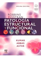 ROBBINS Y COTRAN PATOLOGIA ESTRUCTURAL Y FUNCIONAL (INCLUYE VERSION DIGITAL EN INGLES)