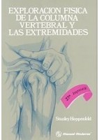EXPLORACION FISICA DE LA COLUMNA VERTEBRAL Y LAS EXTREMIDADES