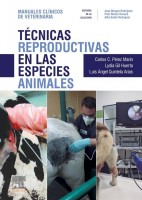 TECNICAS REPRODUCTIVAS EN LAS ESPECIES ANIMALES (MANUALES CLINICOS DE VETERINARIA)