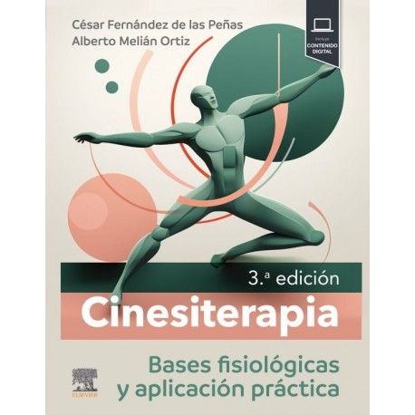 CINESITERAPIA. BASES FISIOLOGICAS Y APLICACION PRACTICA (INCLUYE CONTENIDO DIGITAL)