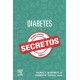 DIABETES. SECRETOS