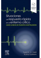 SITUACIONES DE RESPUESTA RAPIDA EN EL ENFERMO CRITICO. CASOS CLINICOS DE PACIENTES HOSPITALIZADOS (INCLUYE VERSION DIGITAL EN INGLES)