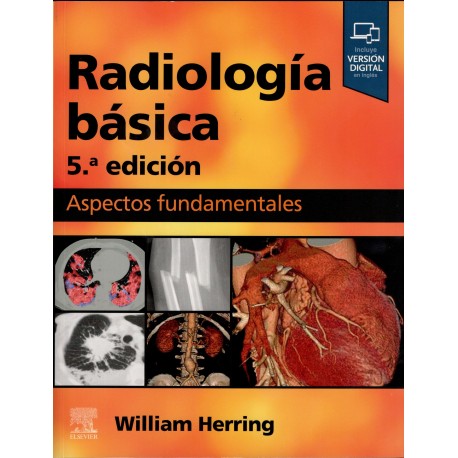 RADIOLOGIA BASICA. ASPECTOS FUNDAMENTALES (INCLUYE VERSION DIGITAL EN INGLES)