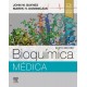 BIOQUIMICA MEDICA (INCLUYE VERSION DIGITAL EN INGLES)