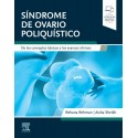 SINDROME DEL OVARIO POLIQUISTICO. DE LOS CONCEPTOS BASICOS A LOS AVANCES CLINICOS (INCLUYE VERSION DIGITAL EN INGLES)