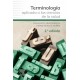TERMINOLOGIA APLICADA A LAS CIENCIAS DE LA SALUD