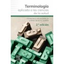 TERMINOLOGIA APLICADA A LAS CIENCIAS DE LA SALUD