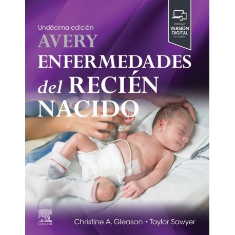 AVERY. ENFERMEDADES DEL RECIEN NACIDO (INCLUYE VERSION DIGITAL EN INGLES)