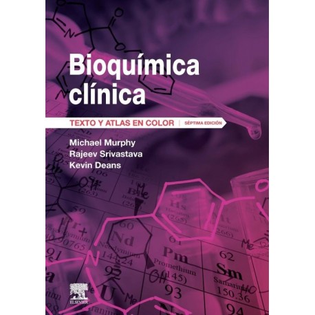 BIOQUIMICA CLINICA. TEXTO Y ATLAS EN COLOR