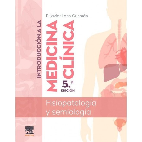 INTRODUCCION A LA MEDICINA CLINICA. FISIOPATOLOGIA Y SEMIOLOGIA