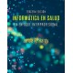 INFORMATICA EN SALUD. UN ENFOQUE INTERPROFESIONAL