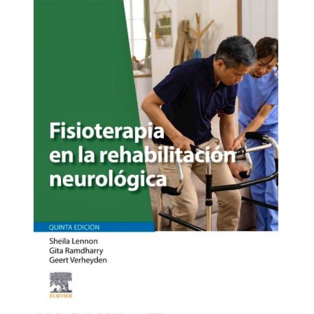 FISIOTERAPIA EN LA REHABILITACION NEUROLOGICA