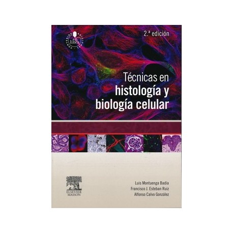 TECNICAS EN HISTOLOGIA Y BIOLOGIA CELULAR + ACCESO ONLINE