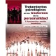 TRATAMIENTOS PSICOLOGICOS EN LOS TRASTORNOS DE LA PERSONALIDAD II. APROXIMACION A MODELOS TERAPEUTICOS