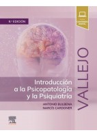 VALLEJO INTRODUCCION A LA PSICOPATOLOGIA Y LA PSIQUIATRIA (INCLUYE CONTENIDO DIGITAL)