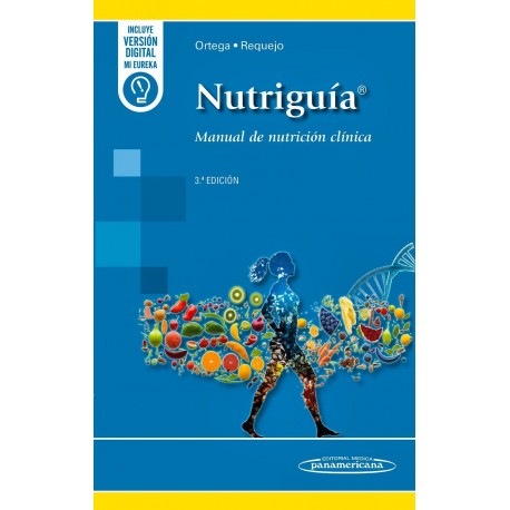 NUTRIGUIA. MANUAL DE NUTRICION CLINICA (INCLUYE VERSION DIGITAL MI EUREKA)