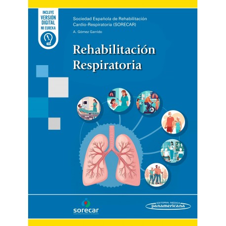 REHABILITACION RESPIRATORIA (INCLUYE VERSION DIGITAL MI EUREKA)
