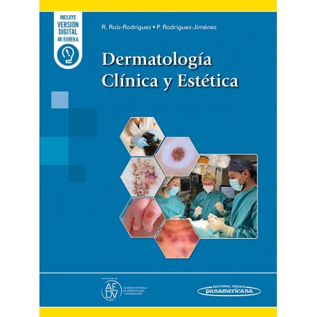 DERMATOLOGIA CLINICA Y ESTETICA (INCLUYE VERSION DIGITAL MI EUREKA)