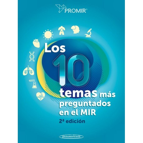 PROMIR. LOS 10 TEMAS MAS PREGUNTADOS EN EL MIR